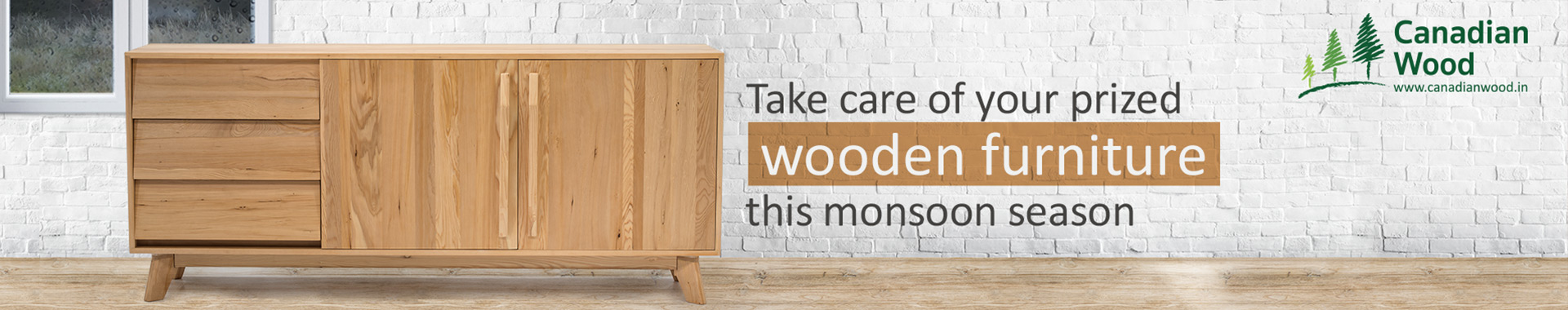 Take Care Of Your Prized Wooden Furniture This Monsoon Season - Canadian Wood